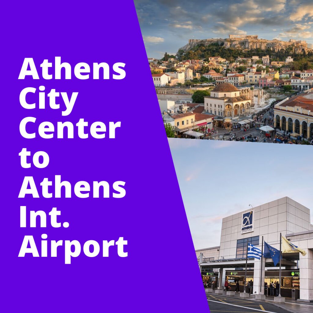 Athens City Center to Athens International Airport