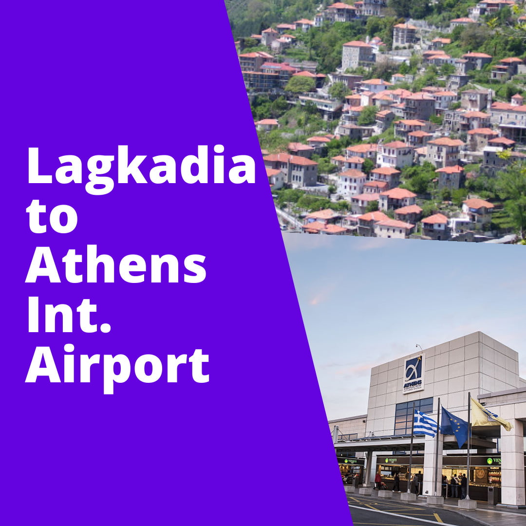 Lagkadia to Athens International Airport