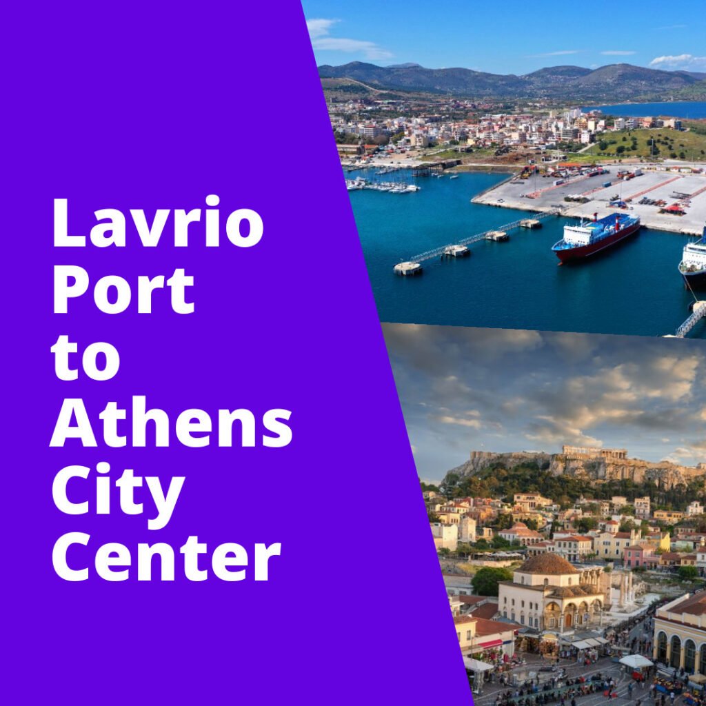 Lavrio Port to Athens City Center