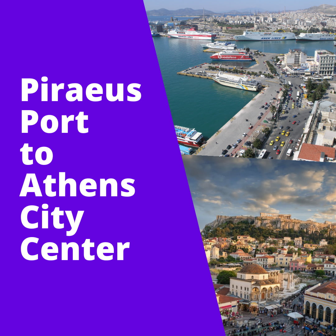 Piraeus Port to Athens City Center